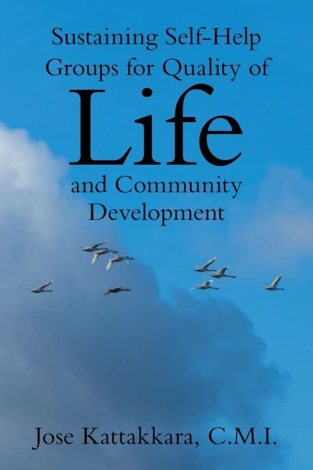 Sustaining Self-Help Groups for Quality of Life and Community Development