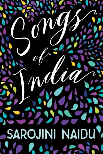 Songs of India: With an Introduction by Edmund Gosse