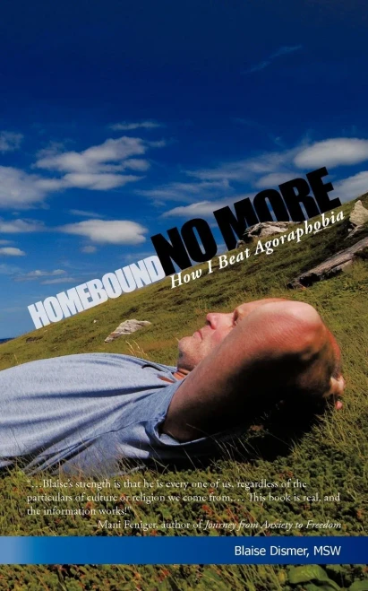 Homebound No More: How I Beat Agoraphobia