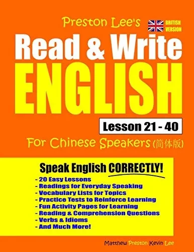Preston Lee's Read & Write English Lesson 21 - 40 For Chinese Speakers (British Version) (Preston Lee's English For Chinese Speakers (British Version))