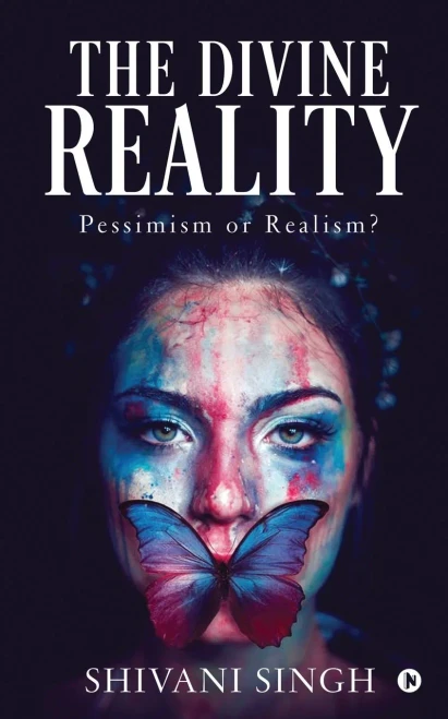 THE DIVINE REALITY: PESSIMISM OR REALISM?