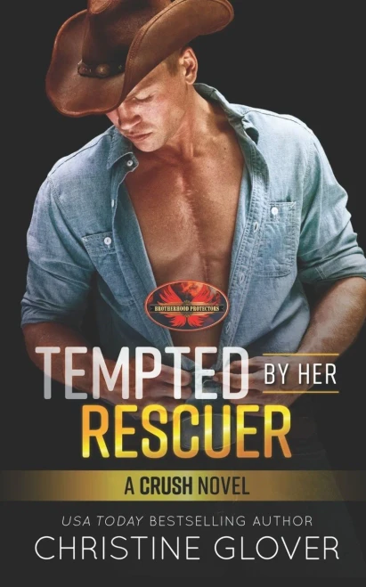 Tempted By Her Rescuer: Brotherhood Protectors World