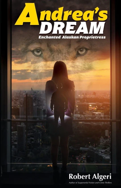 AndreaÆs Dream: Enchanted Alaskan Proprietress