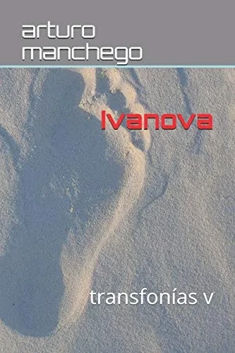 Ivanova: transfonías v (Spanish Edition)