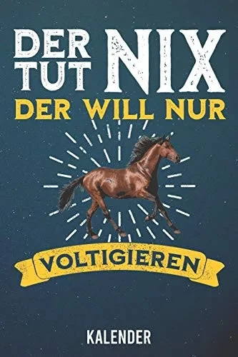 Kalender: 2020 A5 1 Woche 2 Seiten - 110 Seiten - Der tut nix Voltigieren (German Edition)