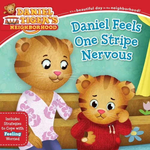 Daniel Feels One Stripe Nervous: Includes Strategies to Cope with Feeling Worried (Daniel Tiger's Neighborhood)