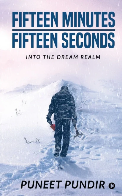 Fifteen Minutes - Fifteen Seconds: Into the Dream Realm