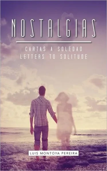 Nostalgias: Cartas a Soledad