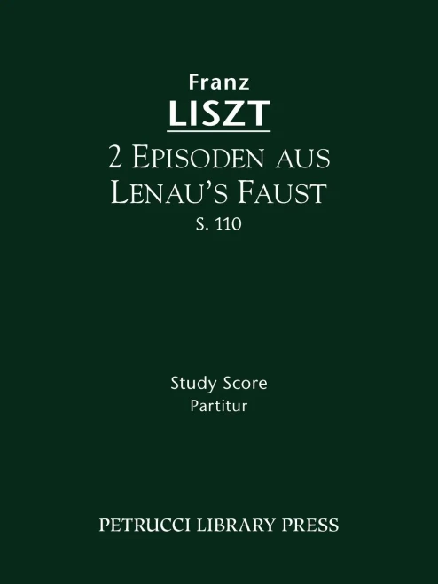 2 Episoden aus Lenau's Faust, S.110: Study score (LudwigMasters)