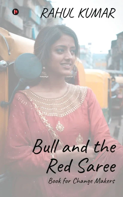 Bull and the Red Saree: Book for Change Makers
