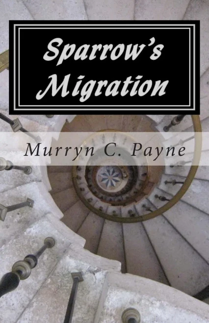 Sparrow's Migration: Book One in The Sparrow Sequence