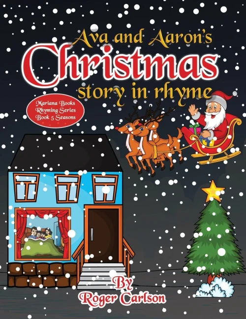 Ava and Aarons Christmas Story in Rhyme (Mariana Books Rhyming)