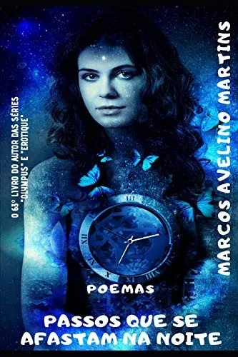 PASSOS QUE SE AFASTAM NA NOITE: POEMAS (Portuguese Edition)