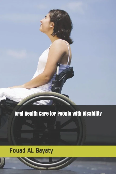 Oral Health Care for People with Disability: Oral Health Care for People with Disability