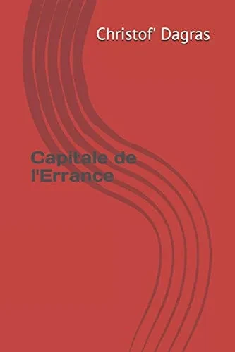 Capitale de l'Errance (French Edition)