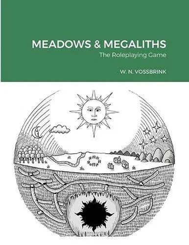 MEADOWS & MEGALITHS: The Roleplaying Game