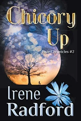 Chicory Up (Pixie Chronicles)