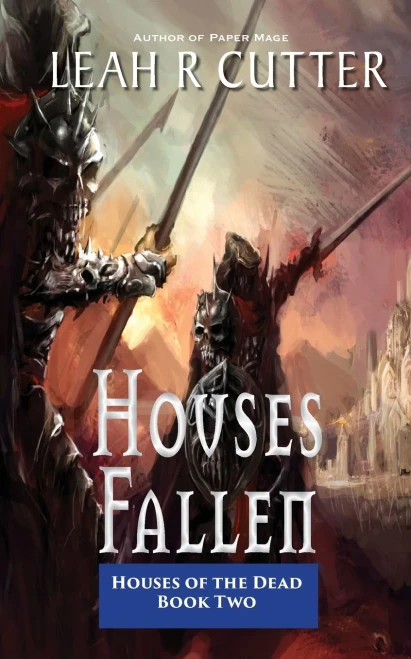 Houses Fallen (The Houses of the Dead)