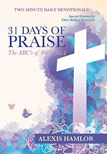 31 Days of Praise: The Abc?s of Faith