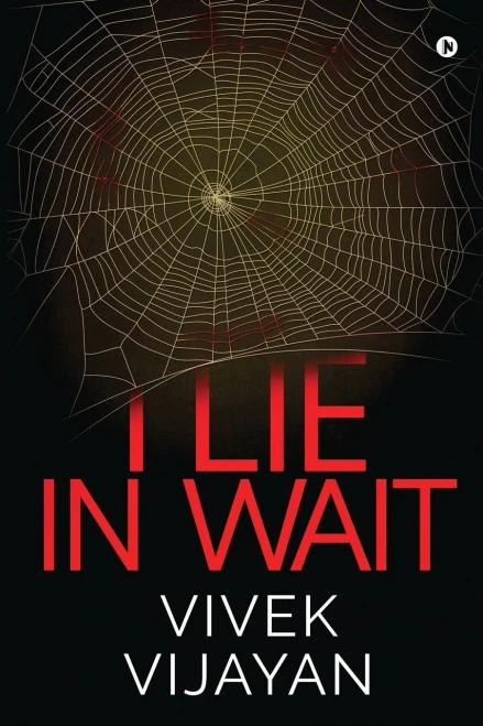 I LIE IN WAIT