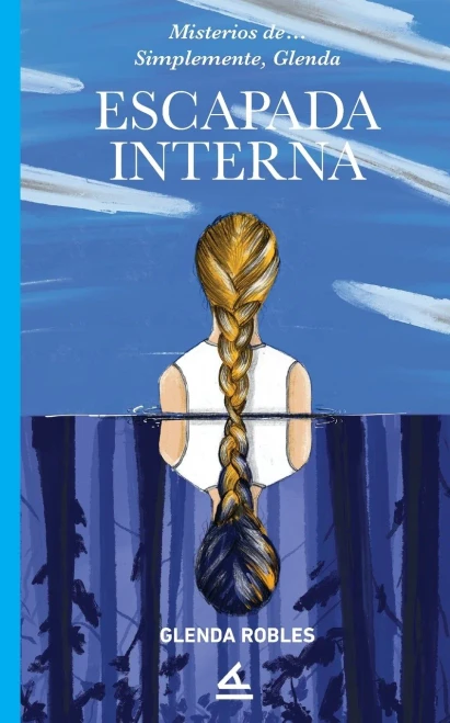 Escapada interna: Simplemente Glenda (Spanish Edition)
