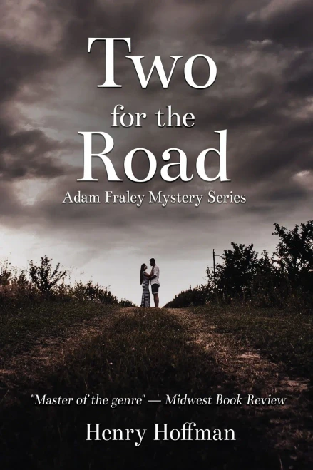 Two For The Road: An Adam Fraley Mystery