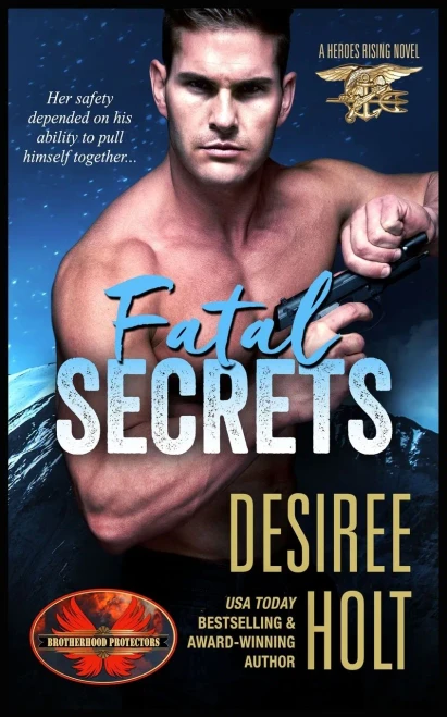 Fatal Secrets: Brotherhood Protectors World (Heroes Rising)