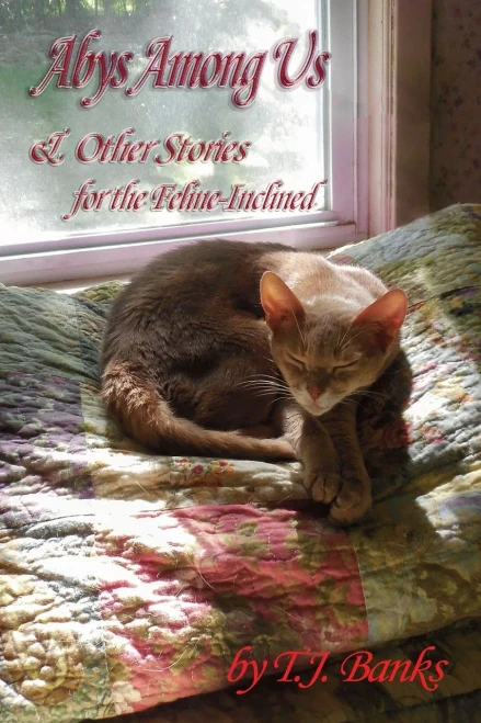 ABYS AMONG US & OTHER STORIES: FOR THE FELINE-INCLINED
