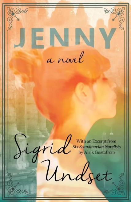 Jenny - A Novel: With an Excerpt from 'Six Scandinavian Novelists' by Alrik Gustafrom