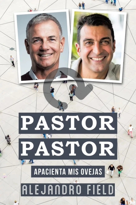 Pastor Pastor: Apacienta Mis Ovejas (Spanish Edition)