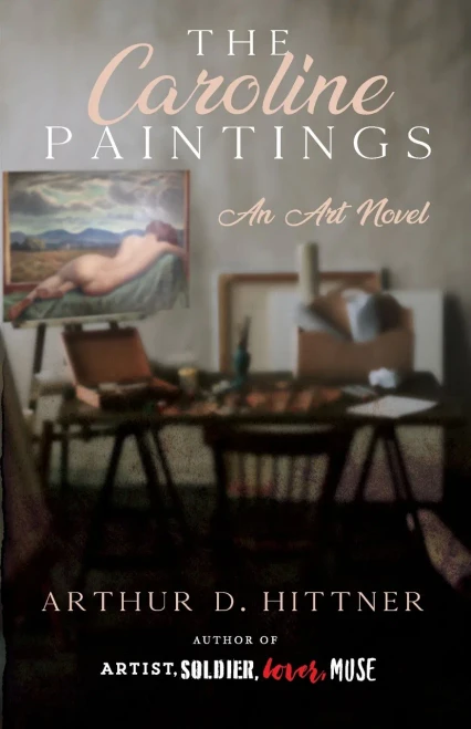 The Caroline Paintings: An Art Novel