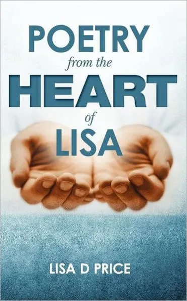 Poetry from the Heart of Lisa