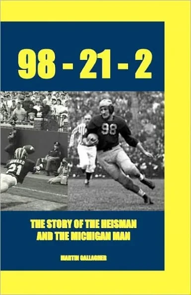 98-21-2 The Story of the Heisman and the Michigan Man