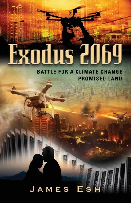 EXODUS 2069: BATTLE FOR A CLIMATE CHANGE PROMISED LAND