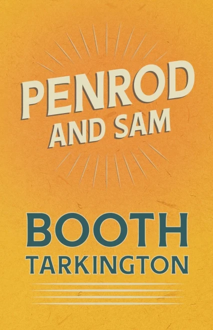 Penrod and Sam (The Penrod Series)
