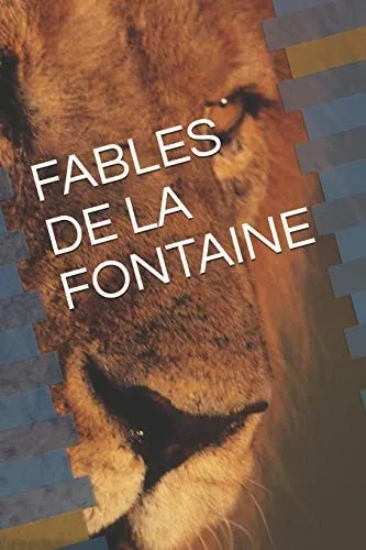 FABLES DE LA FONTAINE (French Edition)