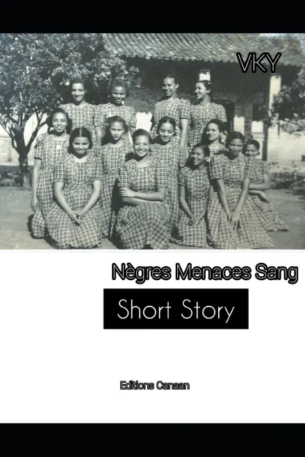 Nígres, Menaces, Sang- Short Story (French Edition)