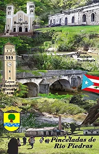 Pinceladas de Rio Piedras (Spanish Edition)