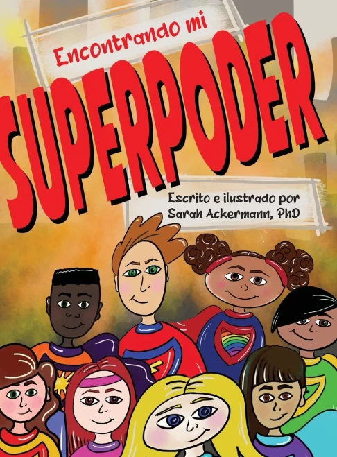 Encontrando mi Superpoder (Spanish Edition)