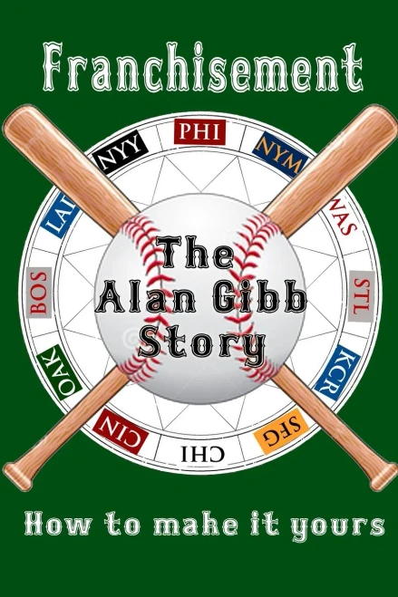 Franchisement: The Alan Gibb Story