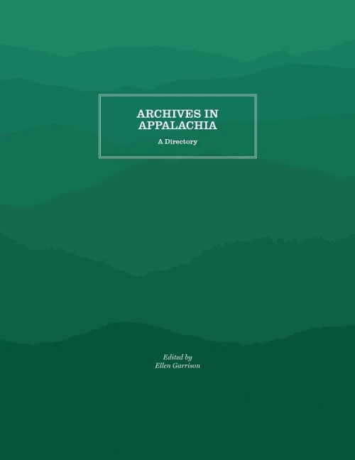 Archives in Appalachia: A Directory
