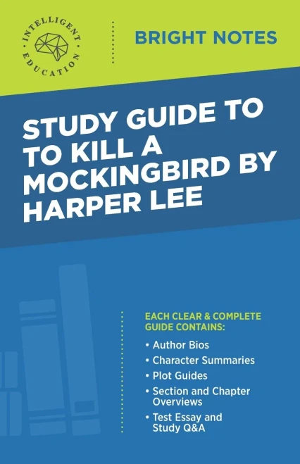 Study Guide to To Kill a Mockingbird by Harper Lee (Bright Notes)