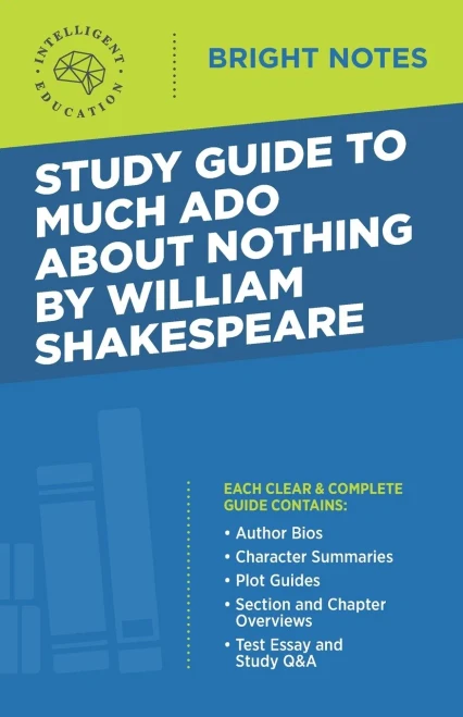 Study Guide to Much Ado About Nothing by William Shakespeare (Bright Notes)