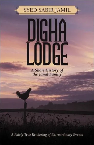 Digha Lodge: A Short History of the Jamil Family
