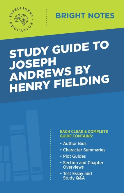 Study Guide to Joseph Andrews by Henry Fielding (Bright Notes)