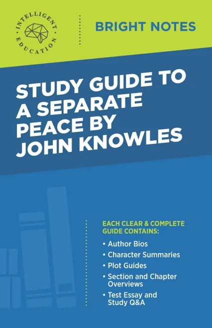 Study Guide to A Separate Peace by John Knowles (Bright Notes)