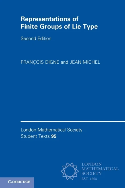 Representations of Finite Groups of Lie Type (London Mathematical Society Student Texts)