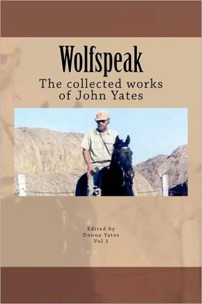 Wolfspeak: The collected works of John Yates