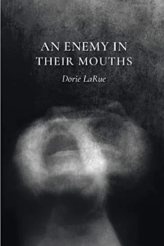 An Enemy in Their Mouths