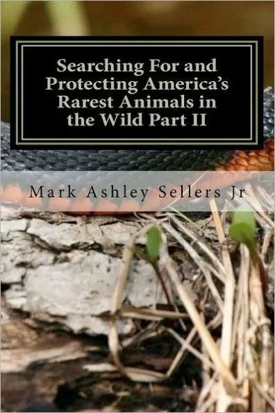 Searching For and Protecting America's Rarest Animals in the Wild Part II